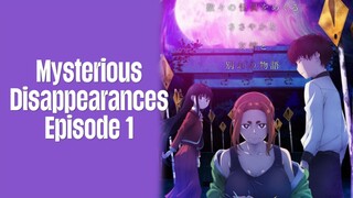 Episode 1 | Mysterious Disappearances | English Subbed