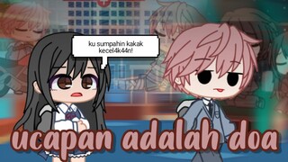 `` Ucapan adalah doa ``sad story || GCMM Indonesia