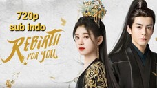 Rebirth For You 2021 eps 23 sub indo