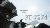 "remember it's called BT-7274"