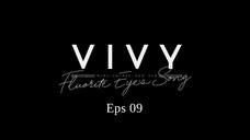 VIVY: Fluorite Eye's Song Eps 09 [sub indo]