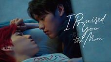 I.Promised.You.The.Moon.S2.E1.2021.FHD.1080p.THA.EngSub