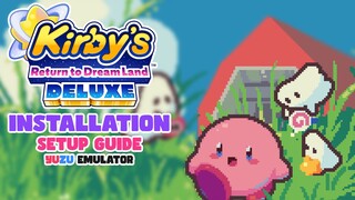 How to get Kirby's Return to Dream Land Deluxe on PC (XCI-NSP)