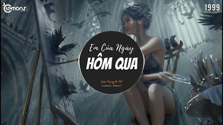 Em Của Ngày Hôm Qua (Lemonz Remix) - Sơn Tùng M-TP | Bản Remix Mới Nhất 2023