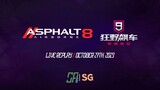 [Asphalt Series] Asphalt 8 & Asphalt 9 China Version | Live Replay | October 27th, 2023 (UTC+08)