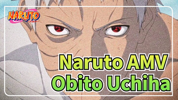 Naruto AMV|Obito Uchiha / Tôi thua rồi sao?