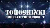 TVXQ - 3rd Live Tour 'T' [2008.03.19]