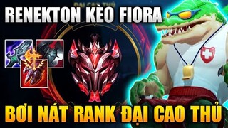 [LMHT Tốc Chiến] Renekton Kèo Fiora Bơi Nát Rank Đại Cao Thủ Trong Liên Minh Tốc Chiến