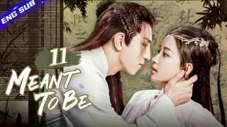 【Multi-sub】Meant To Be EP11 | 💖Time travel for destined love | Sun Yi, Jin Han | CDrama Base