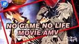 [No Game No Life: Zero AMV] Berjuang Kembali di Ambang Keputusasaan_2