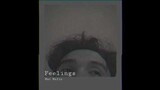 Mac Mafia - feelings. (Official Lyric Video)