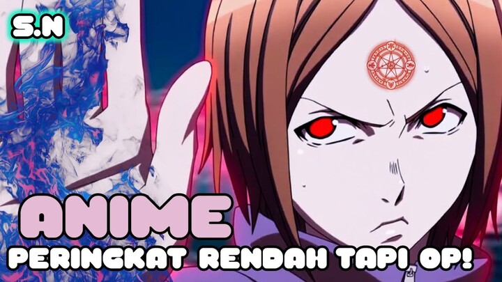 7 REKOMENDASI ANIME DIMANA MC DENGAN PERINGKAT RENDAH TAPI SEBENARNYA OVERPOWER