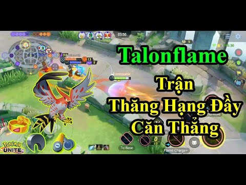 Pokemon UNITE - Talonflame Trận Đánh Thăng Hạng Đầy Căn Thẳng