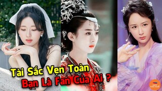 🔥 Top 10 Nữ Diễn Viên Xinh Đẹp Có Sự Nghiệp Nổi Đình Nổi Đám Nhất Trung Quốc Hiện Nay