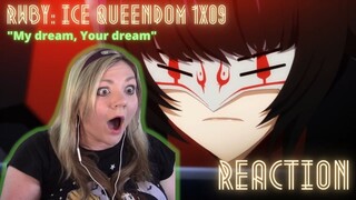 RWBY Ice Queendom 1x09 "My dream, Your dream" - reaction & review