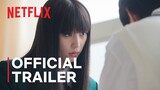 From Me to You: Kimi ni Todoke | Official Trailer | Netflix