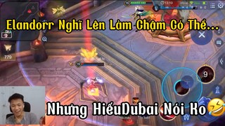 [HiếuDubai] LiveChym Thanh Niên Elandoor Nghĩ Lên Làm Chậm Có Thể Lượm Thần Đồng Nhưng....🤣