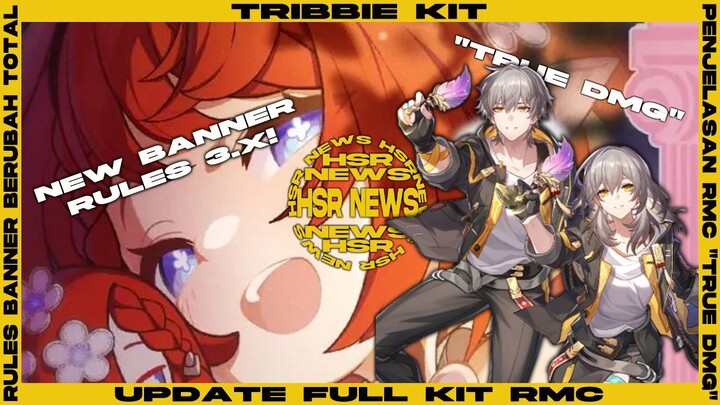 Dari Tribbie Kit sampai update full kit RMC & penjelasan "True DMG" RMC! HSR NEWS | Honkai Star Rail