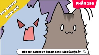 Phần 156 | Mèo con tâm và ông xã gian xảo của cậu ấy | Nhà gió kể chuyện đam mỹ