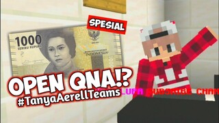 OPEN QNA!!! - SPESIAL 1K SUBSCRIBER