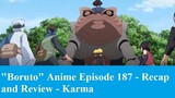 "Boruto" Anime Episode 187 - Recap and Review - Karma