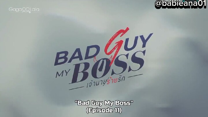 Bad Guy My Boss FULL Episode 11 🇹🇭 [ENG SUB]