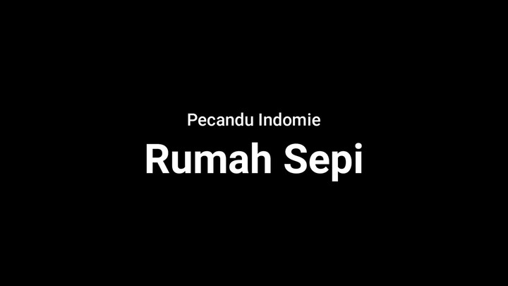 Ketika rumah ayang sepi