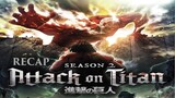 Attack On Titan | Season 2 Recap | English Subtitles