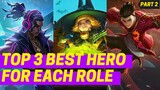TOP 3 BEST HEROES FOR EACH ROLE ML | MOBILE LEGENDS BEST HEROES 2021