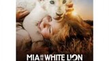 Mia and the White Lion  2018 ▪️tagdub▪️