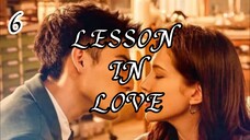 📌 LESSON IN LOVE EPISODE 6 (ENG SUB)