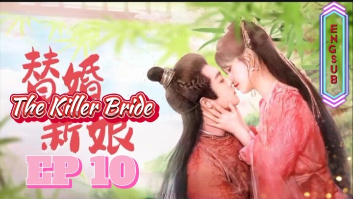 🇨🇳 The Killer Bride [EP10]