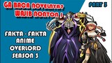 Pembahasan dan Informasi Tambahan Anime Overlord Season 3 ( PART 3 )