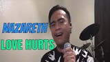LOVE HURTS - Nazareth (Cover by Bryan Magsayo - Online Request)