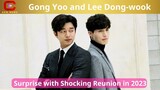 Gong Yoo and Lee Dong wook Surprise with Shocking Reunion in 2023 - ACN News
