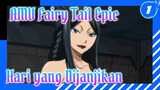 Fairy Tail OP14 - Fairy Tail - Hari yang Dijanjikan | Epik AMV_1