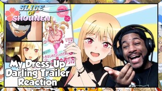 My Dress-Up Darling Official Trailer Reaction | THIS LOOKS SO MUCH BETTER THAN I THOUGHT IT'D BE!!!