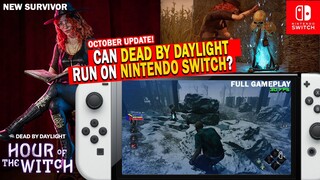 DBD NEW UPDATE! Dead by Daylight Still running on Nintendo Switch? Plus New Survivor! FULL GAMEPLAY