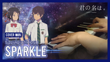Singing while Playing the Piano - スパークル (Sparkle)