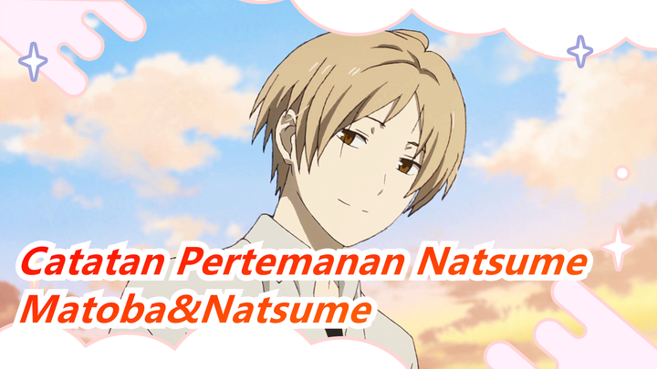 [Catatan Pertemanan Natsume] Matoba&Natsume - Dokusen'yoku (Mono Poisoner)