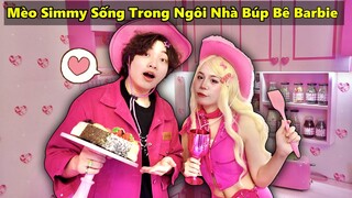 Mèo Simmy Thử Thách Sống Ngôi Nhà Búp Bê Barbie Ngoài Đời Thật !!