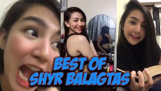 Best of Shyr Balagtas- TikTok Queen