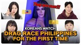 Koreans React to Drag Queens in the Philippines | Drag Race Philippines