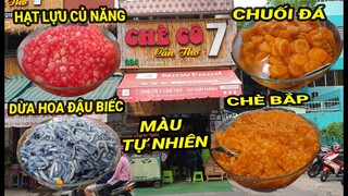 Chè Cô 7 Cần Thơ Nứt Tiếng Từ Miền Tây Đến Sài Gòn Hơn 35 Năm Nhờ Sử Dụng Màu Tự Nhiên