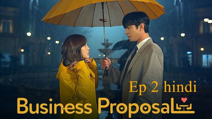 Business Proposal S01 E02