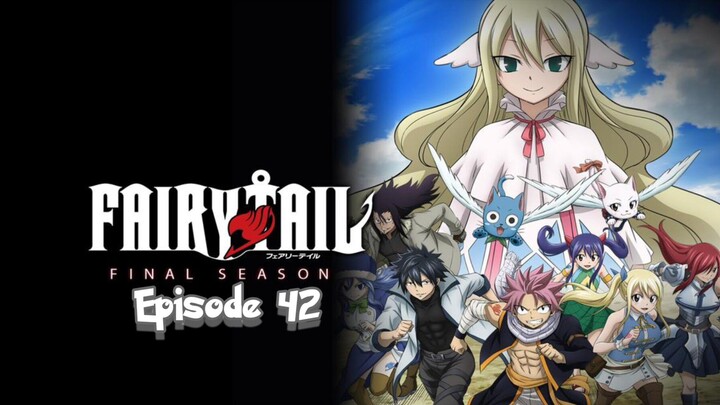 Fairy Tail: Final Series Episode 42 Subtitle Indonesia