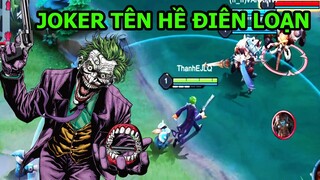 JOKER Tên Hề Điên Loạn Vua Của Thành Phố Tội Phạm - Game Moba Liên Quân Mobile Top Game Android Ios