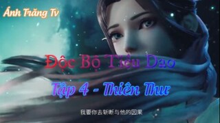 Độc Bộ Tiêu Dao _ Tập 4 - Thiên thư