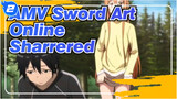 [AMV Sword Art Online] Sharrered_2