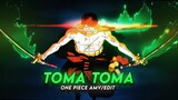 Montagem Toma Toma I Zoro X Inuyashiki One Piece [AMV/Edit] Thanks For 125K